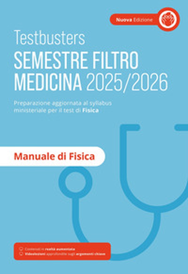 Testbusters. Manuale di fisica. Semestre filtro 2025/2026 - Librerie.coop Testbusters. Manuale di fisica. Semestre filtro 2025/2026 - Librerie.coop