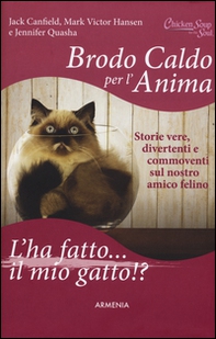 Brodo caldo per l'anima. L'ha fatto... il mio gatto!? - Librerie.coop