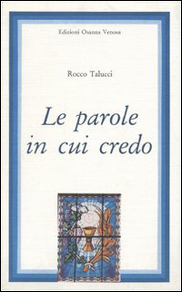 Le parole in cui credo - Librerie.coop Le parole in cui credo - Librerie.coop