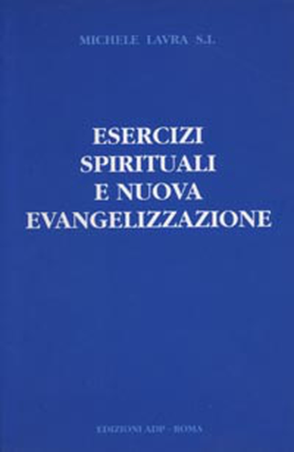 Esercizi spirituali e nuova evangelizzazione - Librerie.coop