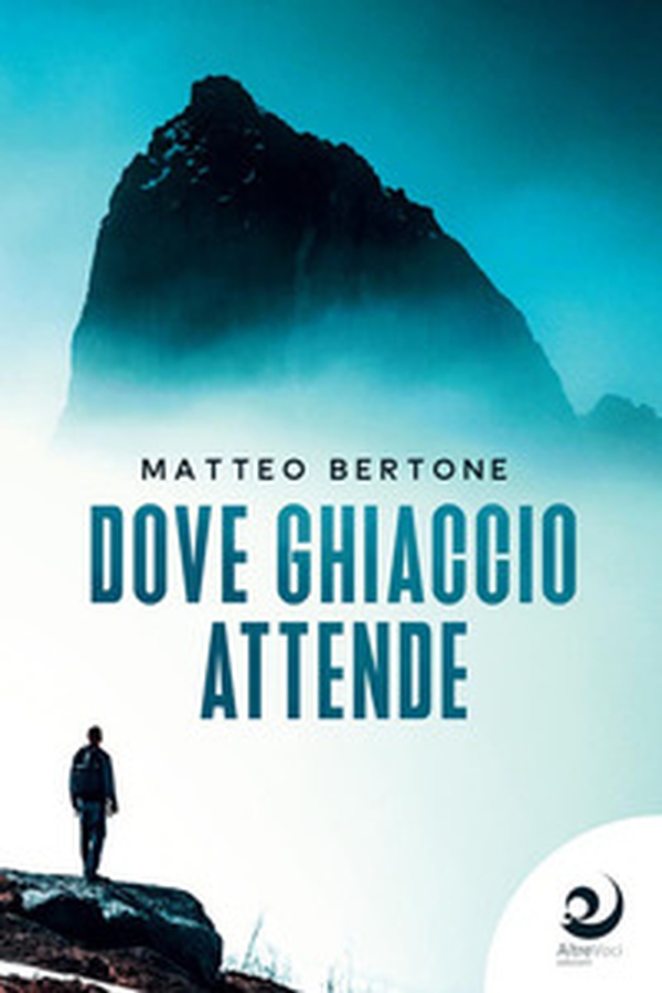 Dove ghiaccio attende - Librerie.coop Dove ghiaccio attende - Librerie.coop
