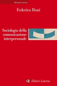 Sociologia della comunicazione interpersonale - Librerie.coop
