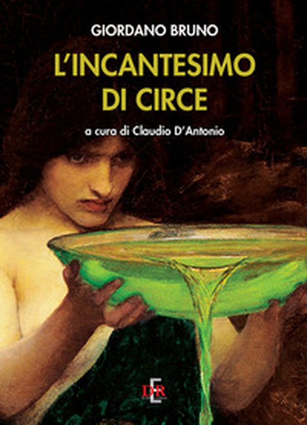 L'incantesimo di Circe - Librerie.coop L'incantesimo di Circe - Librerie.coop