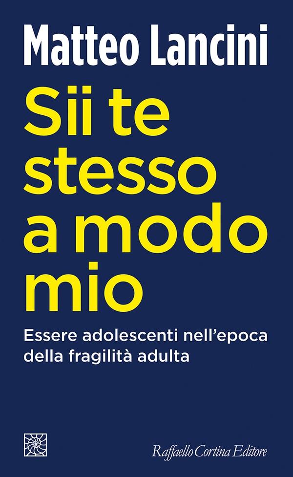 Sii te stesso a modo mio - Librerie.coop Sii te stesso a modo mio - Librerie.coop