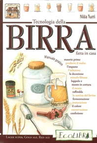 Tecnologia della birra fatta in casa - Librerie.coop Tecnologia della birra fatta in casa - Librerie.coop