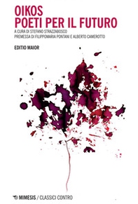 Oikos. Poeti per il futuro. Editio maior - Librerie.coop Oikos. Poeti per il futuro. Editio maior - Librerie.coop