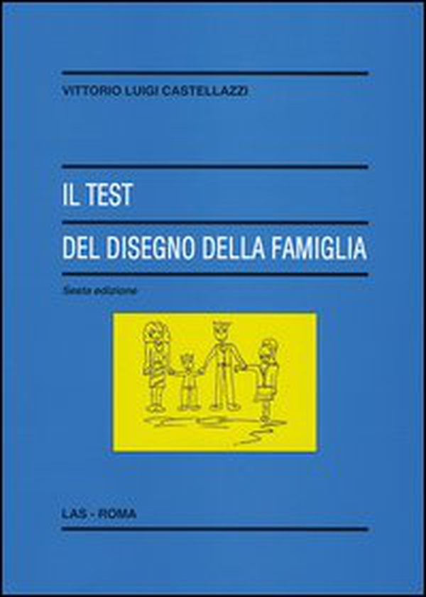 Il test del disegno della famiglia - Librerie.coop Il test del disegno della famiglia - Librerie.coop