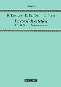 Percorsi di estetica. Arte, bellezza, immaginazione - Librerie.coop