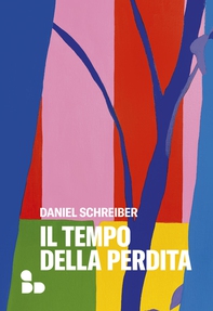 Il tempo della perdita - Librerie.coop