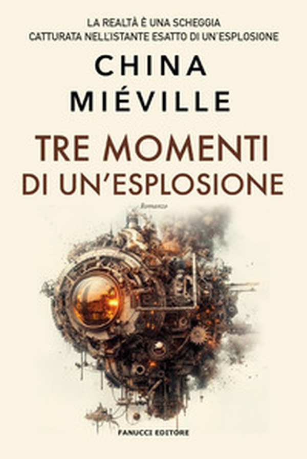 Tre momenti di un'esplosione - Librerie.coop