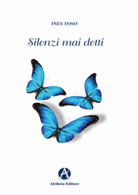 Silenzi mai detti - Librerie.coop