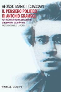 Il pensiero politico di Antonio Gramsci - Librerie.coop Il pensiero politico di Antonio Gramsci - Librerie.coop