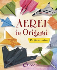 Aerei in origami per bambini - Librerie.coop