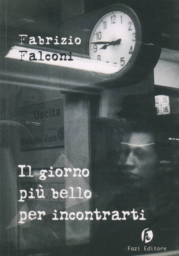 Il giorno più bello per incontrarti - Librerie.coop Il giorno più bello per incontrarti - Librerie.coop