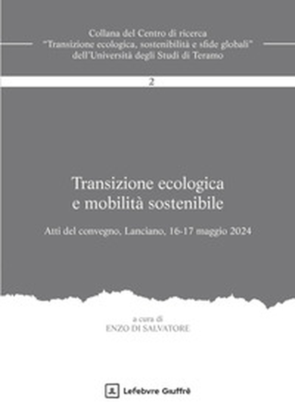 Transizione ecologica e mobilità sostenibile - Librerie.coop Transizione ecologica e mobilità sostenibile - Librerie.coop