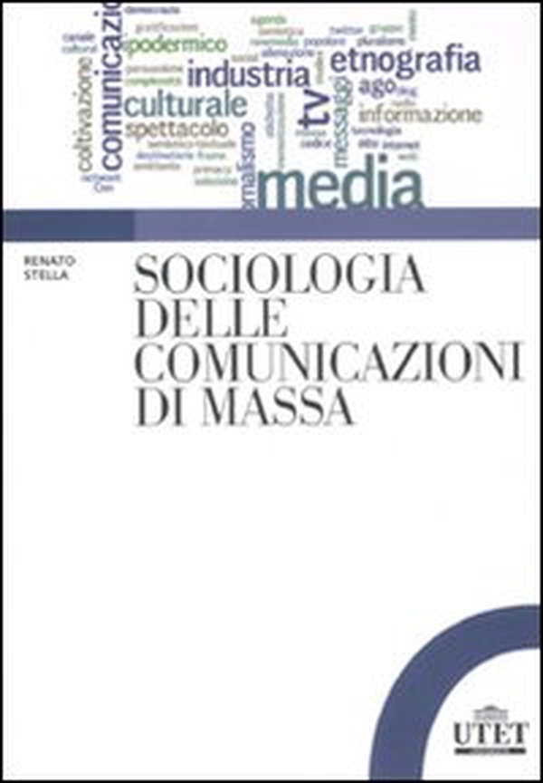 Sociologia delle comunicazioni di massa - Librerie.coop Sociologia delle comunicazioni di massa - Librerie.coop