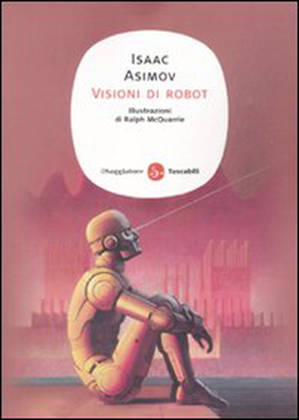 Visioni di robot - Librerie.coop Visioni di robot - Librerie.coop