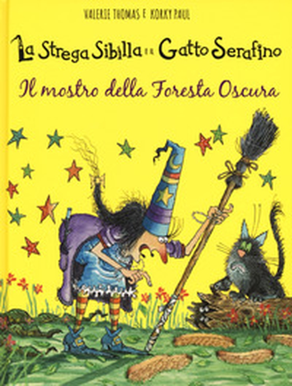 Il mostro della foresta oscura. La strega Sibilla e il gatto Serafino - Librerie.coop Il mostro della foresta oscura. La strega Sibilla e il gatto Serafino - Librerie.coop