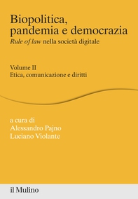 Biopolitica, pandemia e democrazia. Rule of law nella società digitale - Librerie.coop
