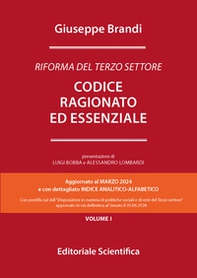 Codice ragionato ed essenziale. Riforma del Terzo settore - Librerie.coop