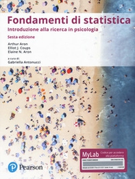 Fondamenti di statistica. Introduzione alla ricerca psicologica. Ediz. Mylab - Librerie.coop