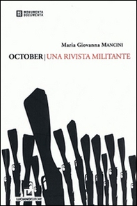 October. Una rivista militante - Librerie.coop