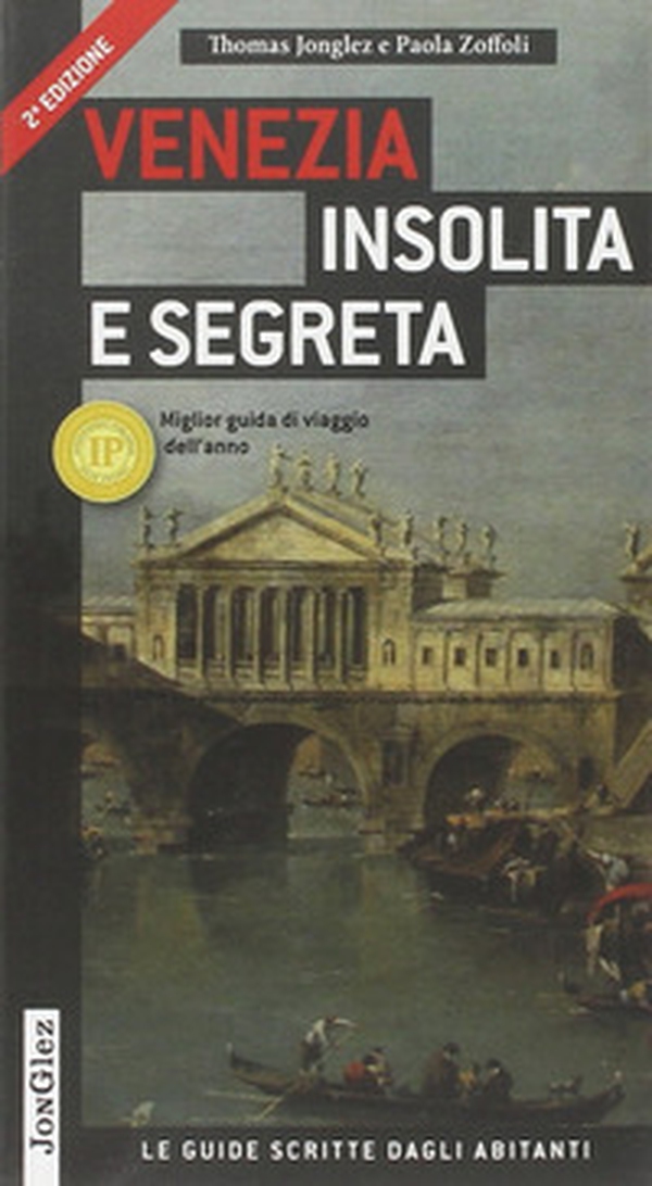 Venezia insolita e segreta - Librerie.coop Venezia insolita e segreta - Librerie.coop
