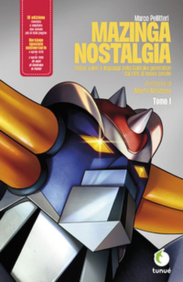 Mazinga nostalgia. Storia, valori e linguaggi della Goldrake-generation - Vol. 1 - Librerie.coop Mazinga nostalgia. Storia, valori e linguaggi della Goldrake-generation - Vol. 1 - Librerie.coop