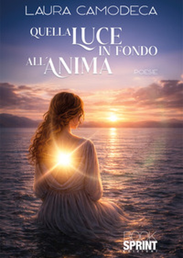 Quella luce in fondo all'anima - Librerie.coop