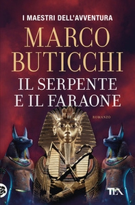 Il serpente e il faraone - Librerie.coop Il serpente e il faraone - Librerie.coop