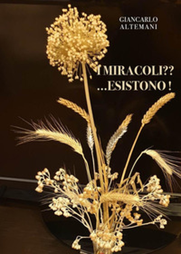 I miracoli?? ...Esistono! - Librerie.coop I miracoli?? ...Esistono! - Librerie.coop