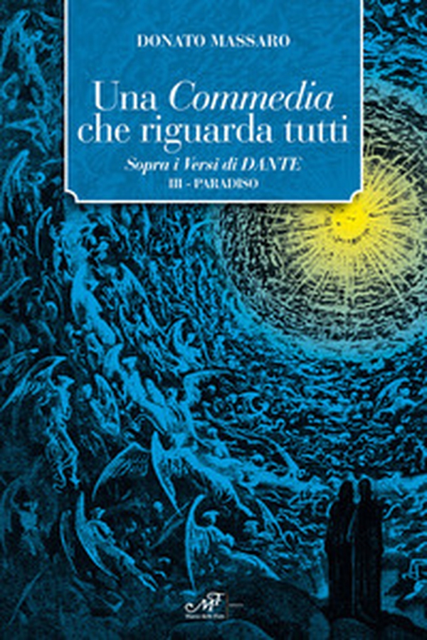 Una Commedia che riguarda tutti. Sopra i versi di Dante - Librerie.coop Una Commedia che riguarda tutti. Sopra i versi di Dante - Librerie.coop