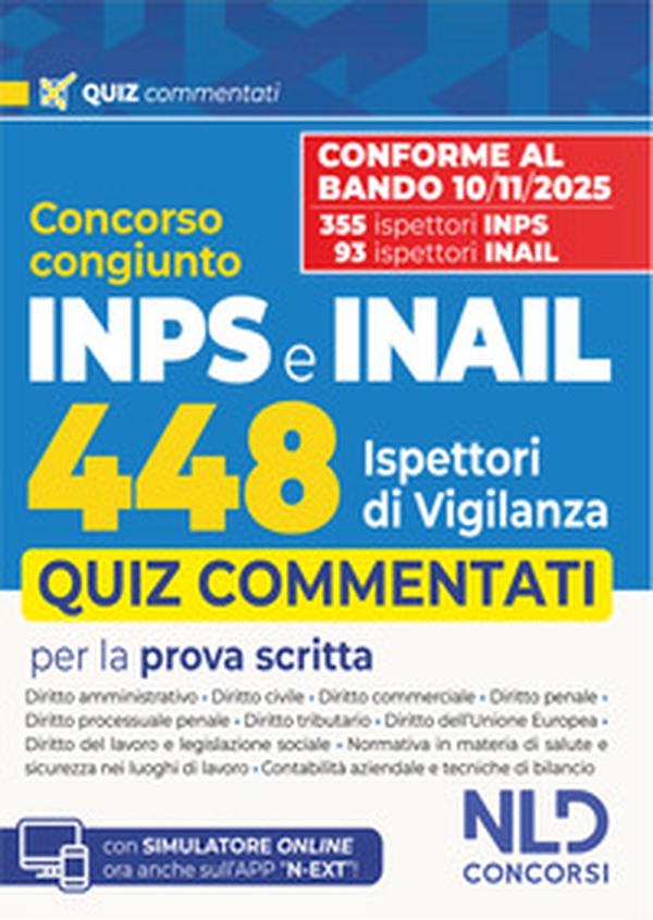 Concorso 448 Ispettori di Vigilanza 355 INPS-93 INAIL. Quiz commentati per la prova scritta - Librerie.coop