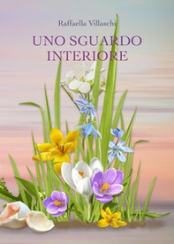 Uno sguardo interiore - Librerie.coop