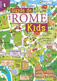 Guida Roma kids. Ediz. francese - Librerie.coop