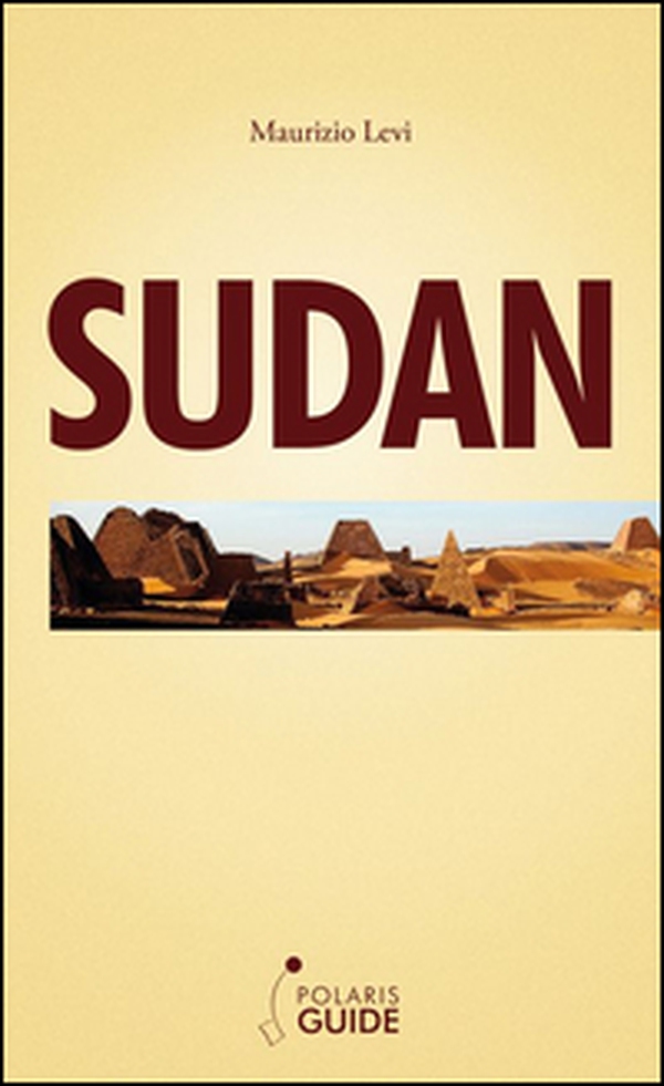 Sudan. Nubia e regioni del Nord - Librerie.coop Sudan. Nubia e regioni del Nord - Librerie.coop
