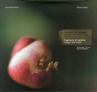 Frammenti di Sardegna. Ediz. italiana e inglese - Librerie.coop