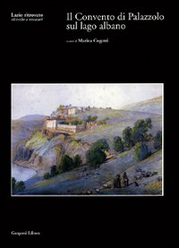 Il Convento di Palazzolo sul lago Albano - Librerie.coop Il Convento di Palazzolo sul lago Albano - Librerie.coop