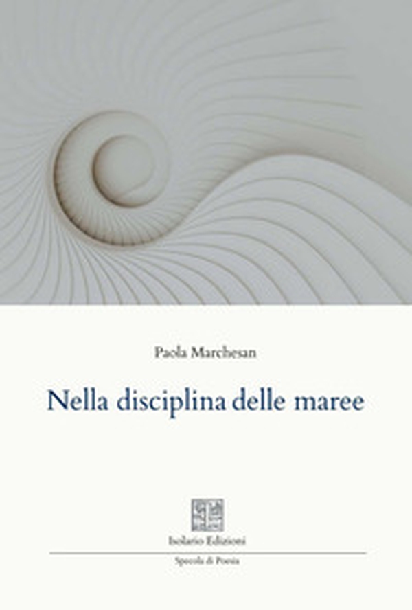 Nella disciplina delle maree - Librerie.coop