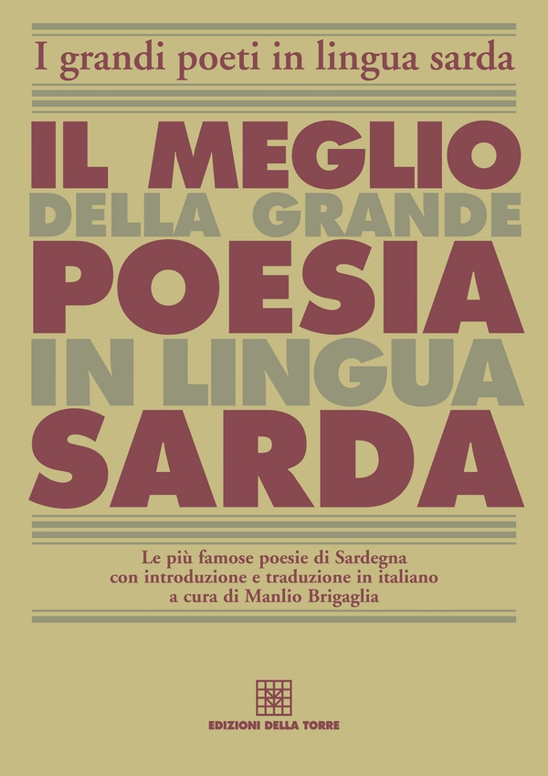 Il meglio della grande poesia in lingua sarda - Librerie.coop Il meglio della grande poesia in lingua sarda - Librerie.coop