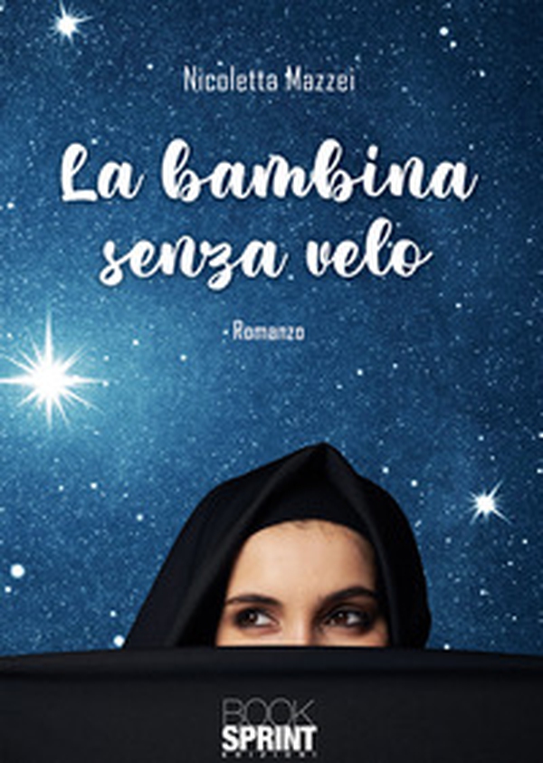 La bambina senza velo - Librerie.coop La bambina senza velo - Librerie.coop