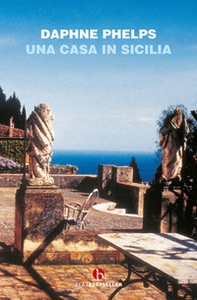 Una casa in Sicilia - Librerie.coop