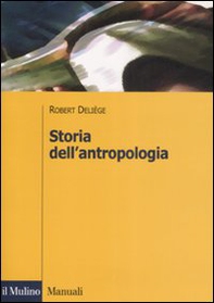 Storia dell'antropologia - Librerie.coop