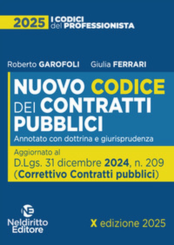 Nuovo codice dei Contratti pubblici 2025, annotato con dottrina e giurisprudenza - Librerie.coop Nuovo codice dei Contratti pubblici 2025, annotato con dottrina e giurisprudenza - Librerie.coop