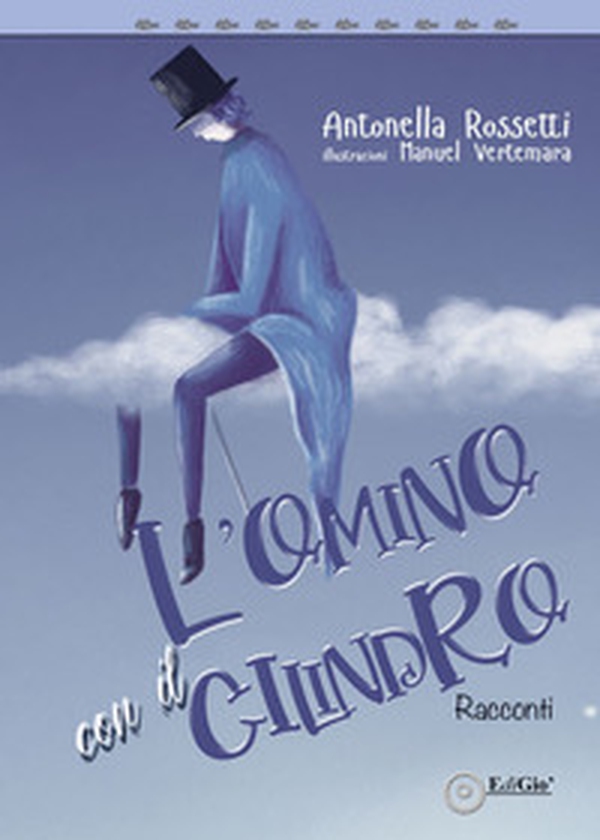 L'omino con il cilindro - Librerie.coop L'omino con il cilindro - Librerie.coop