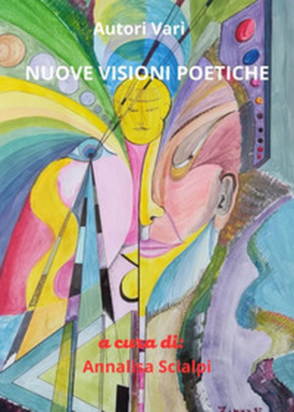 Nuove visioni poetiche - Librerie.coop Nuove visioni poetiche - Librerie.coop