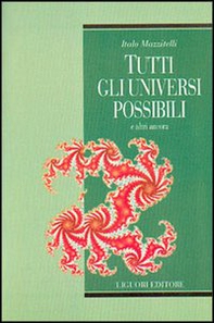 Tutti gli universi possibili e altri ancora - Librerie.coop Tutti gli universi possibili e altri ancora - Librerie.coop
