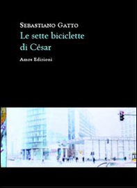 Le sette biciclette di Cèsar - Librerie.coop