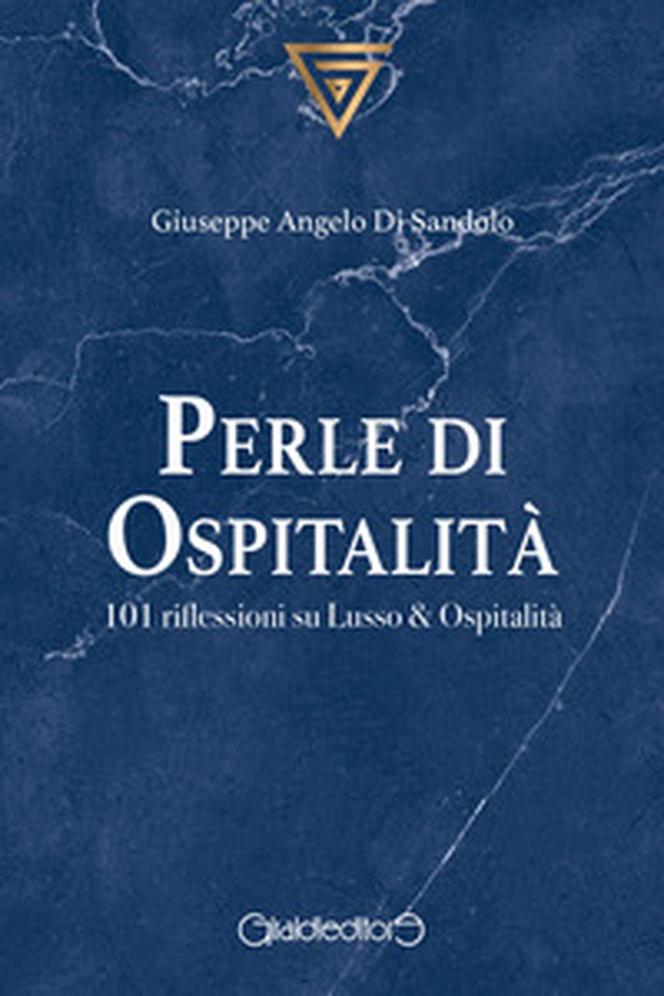 Perle di ospitalità. 101 riflessioni su lusso & ospitalità - Librerie.coop Perle di ospitalità. 101 riflessioni su lusso & ospitalità - Librerie.coop