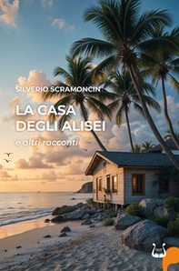 La casa degli alisei e altri racconti - Librerie.coop La casa degli alisei e altri racconti - Librerie.coop